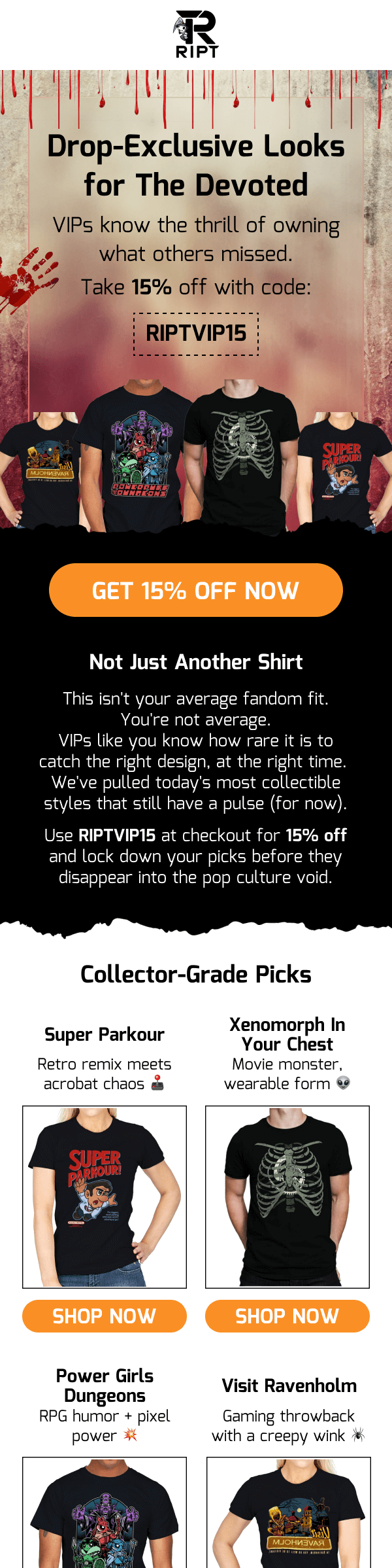 Ript Apparel - VIP 2 (Recommend other products through educational campaign (discount reminder as well))